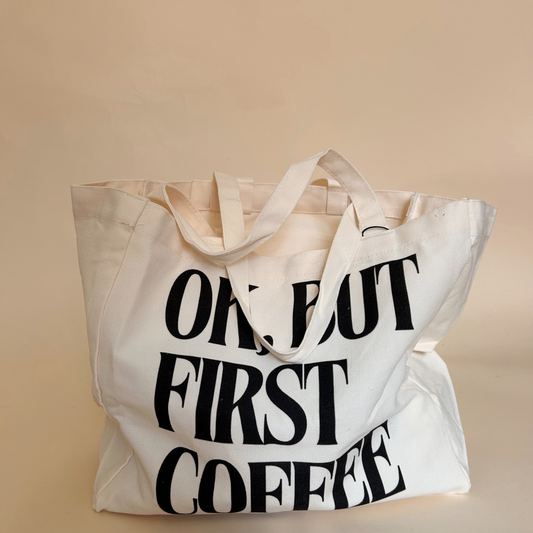Tote Bag "OK, BUT FIRST COFFEE" GOOD GIRL BAD HABITS