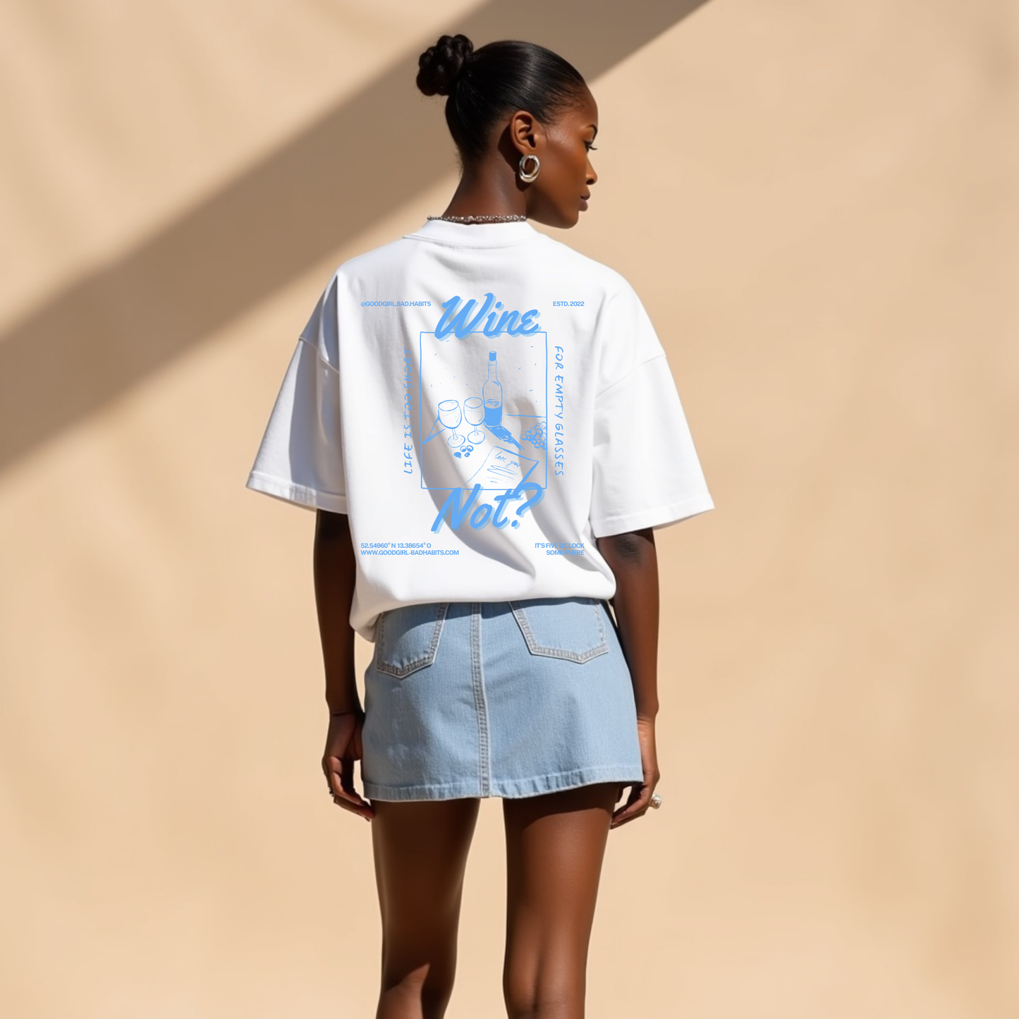 Oversized T-Shirt "Wine - Not?" GOOD GIRL BAD HABITS
