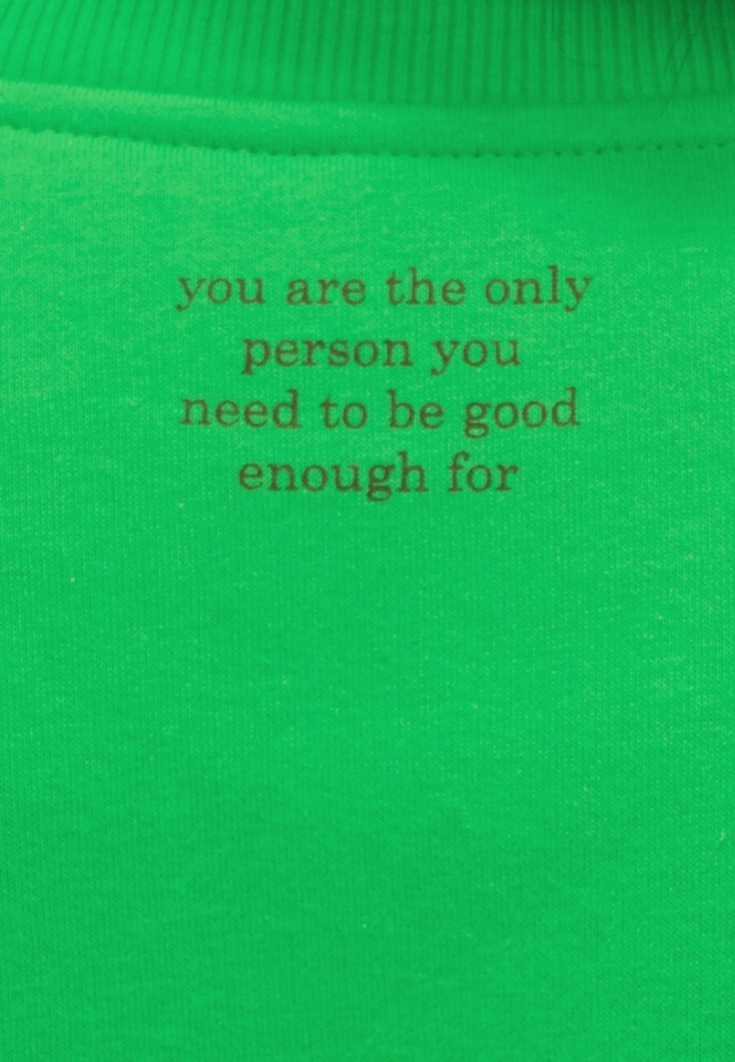 Crew Neck Sweat "GOOD ENOUGH FOR" - Schwarz